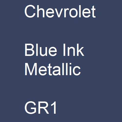 Chevrolet, Blue Ink Metallic, GR1.